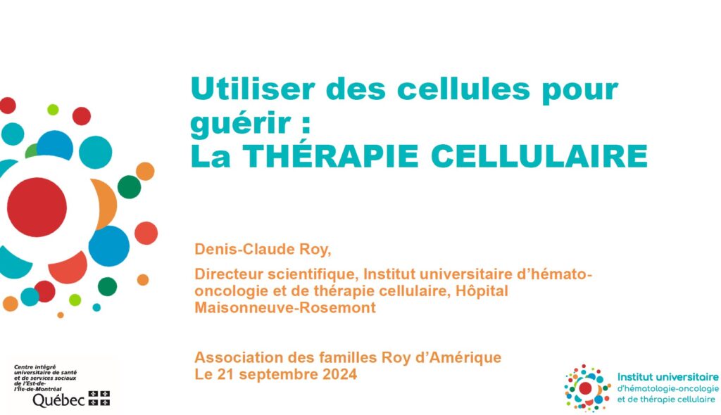 Présentation travaux de recherche Dr Denis-Claude Roy