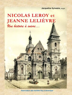 Nicolas LeRoy et Jeanne Lelièvre